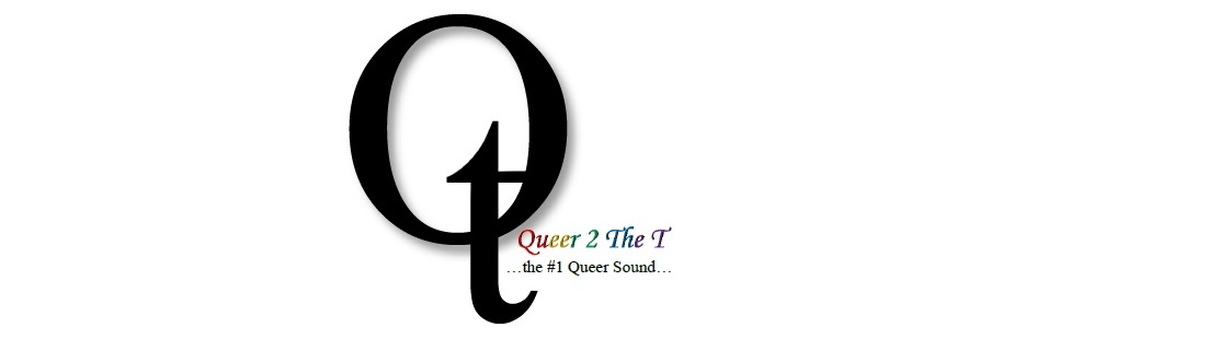 Queer 2 The T